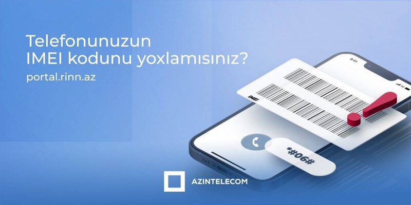 1.3 milyondan çox nömrə ilə şəbəkəyə qoşulan 12.5 mindən çox IMEI koda 