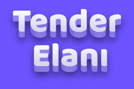 Dövlət qurumu müxtəlif növ mal-materiallar alır - TENDER ELANI