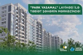 Pəncərəsi təbiətə açılan mənzillər "Park Yasamal"da