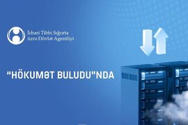 İcbari Tibbi Sığorta üzrə Dövlət Agentliyi informasiya sistemlərini qismən "Hökumət buludu"