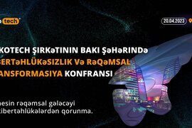 BAKOTECH şirkətinin Bakı şəhərində Kibertəhlükəsizlik və Rəqəmsal Transformasiya Konfransı
