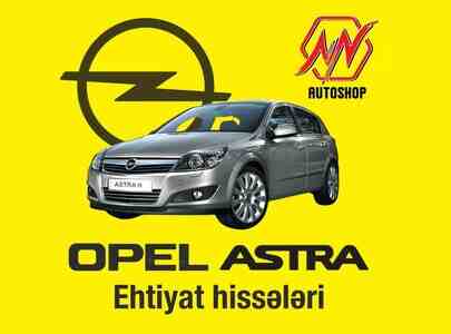 Opel Astra H 1.3 ehtiyat hissələri