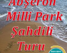 Abşeron milli parkı -şahdili turu
