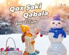 Yeni il bayramı Qax Şəki Qəbələ Tufandağ İsmayıllı