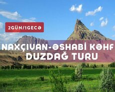 Naxçıvan-Əshabi-kəhf- Duzdağ turu