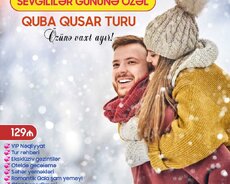 Sevgililər gününə özəl Quba/qusar/şahdağ turu