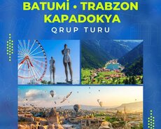 Batumi Trabzon Kapadokya turu