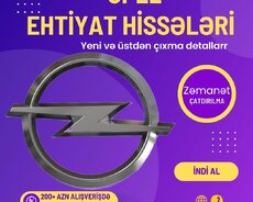 Opel Ehtiyat hissələrinin satışı movcuddur