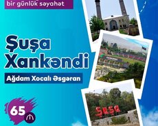 və 2 günlük möhtəşəm Şuşa Xankəndituru