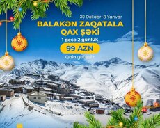 Balakən Zaqatala Qax Şəki turu