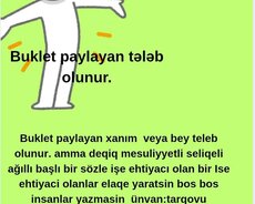 Buklet paylayan tələb olunur