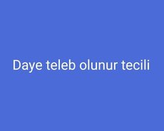 Daye tələb olunur