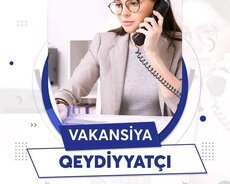 Qeydiyyatçı tələb olunur